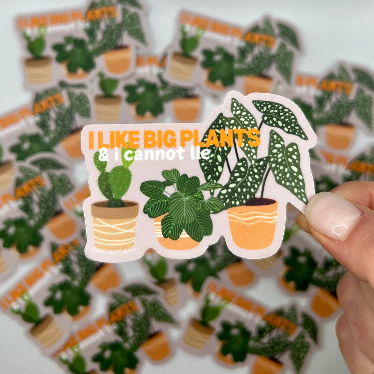 "I Like Big Plants & I cannot Lie" Sticker